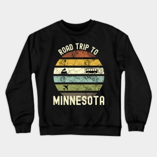 Road Trip To Minnesota, Family Trip To Minnesota, Holiday Trip to Minnesota, Family Reunion in Minnesota, Holidays in Minnesota, Vacation in Crewneck Sweatshirt